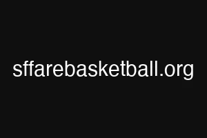 sffarebasketball.org